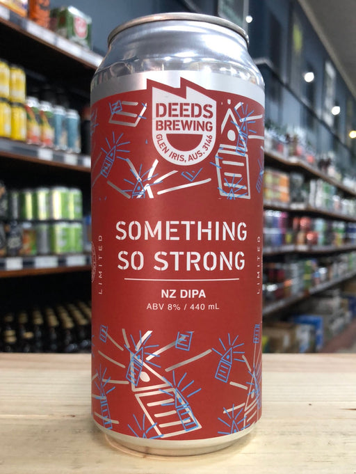 Deeds Something So Strong NZ DIPA 440ml Can