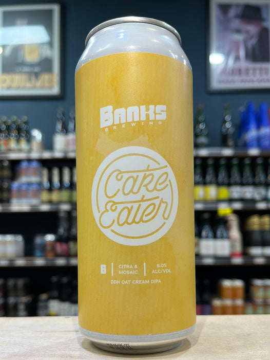 Banks Cake Eater Citra and Mosaic DDH Oat Cream DIPA 500ml Can