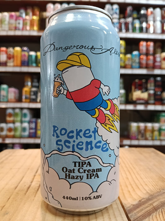 Dangerous Ales Rocket Science TIPA Oat Cream Hazy IPA 440ml Can