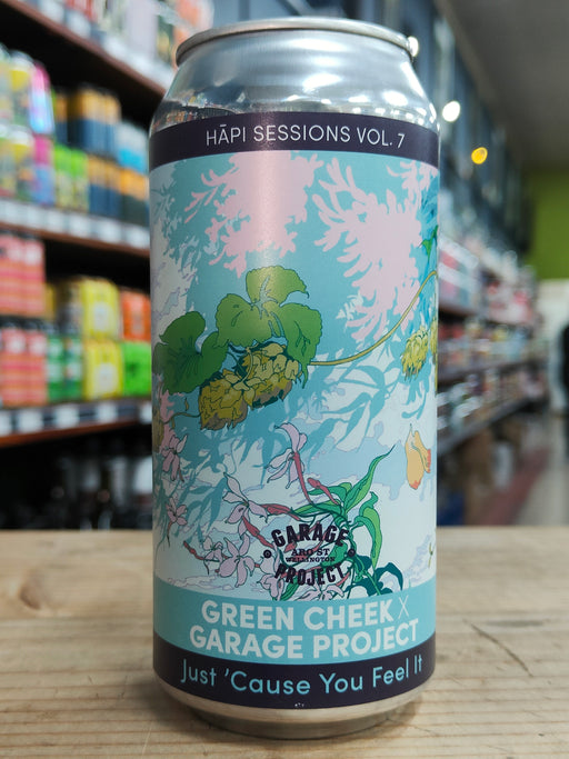 Garage Project Just ‘Cause You Feel It - Hāpi Sessions Vol 7: Green Cheek 440ml Can