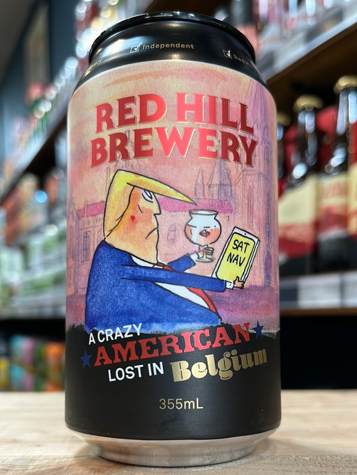 Red Hill A Crazy American Lost In Belgium 355ml Can