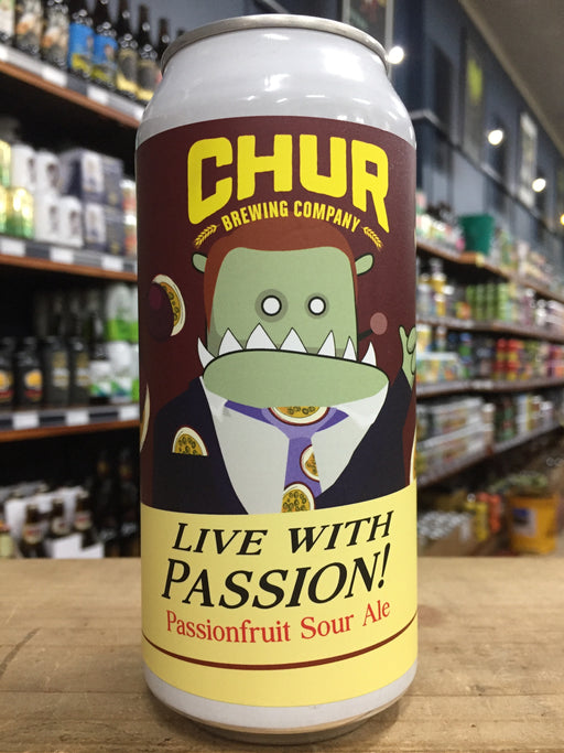 Chur Live With Passion Passionfruit Sour Ale 440ml Can
