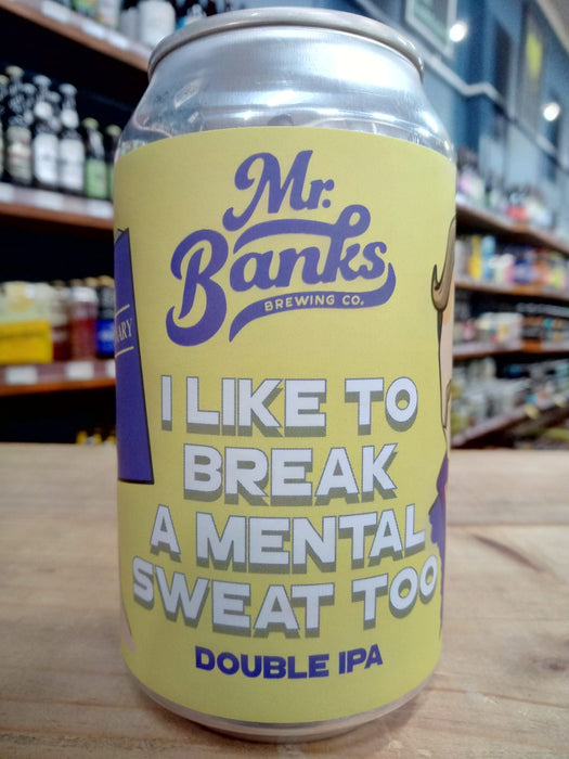 Mr Banks I Like To Break A Mental Sweat Too Double IPA 375ml Can