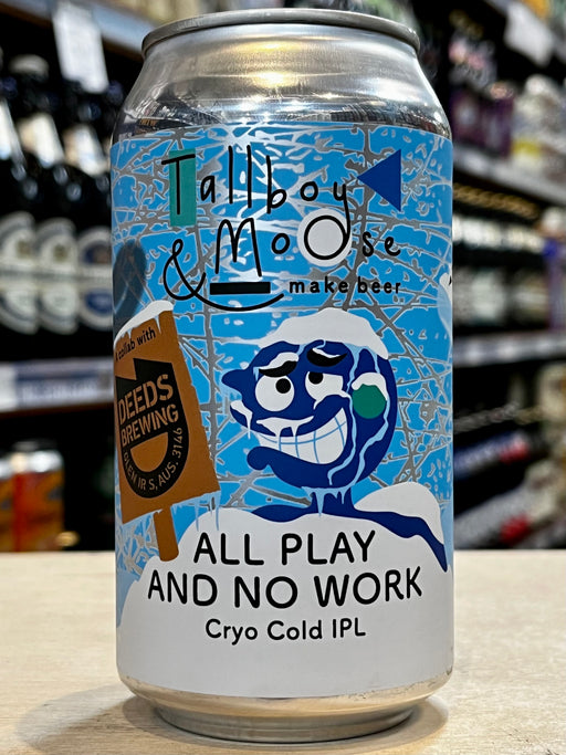 Tallboy & Moose All Play and No Work Cryo Cold IPL 375ml Can